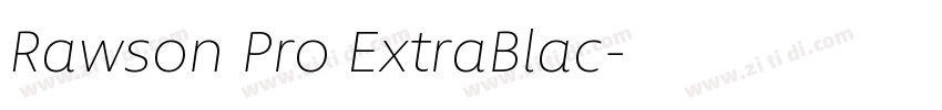 Rawson Pro ExtraBlac字体转换
